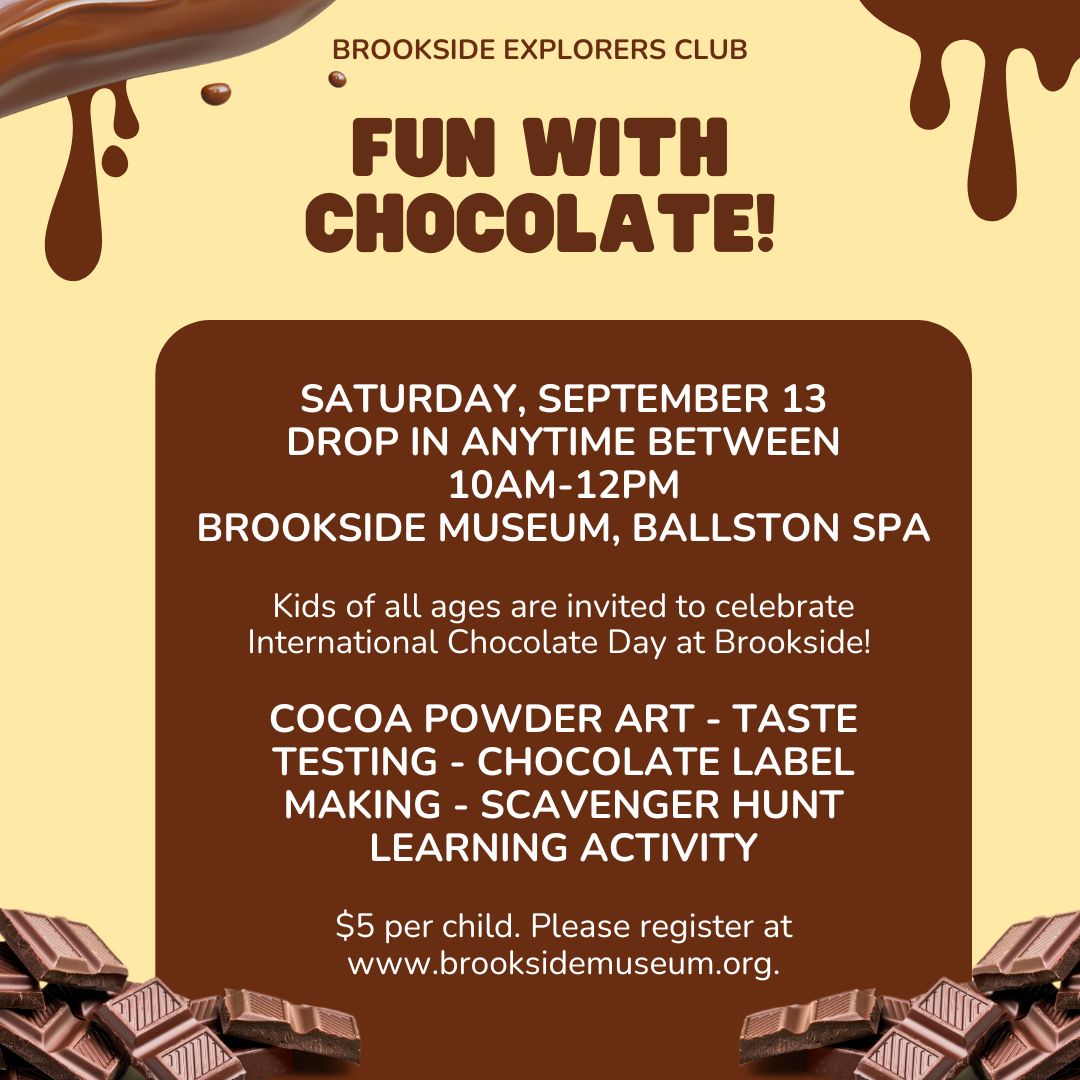 Brookside Explorers Club: Fun with Chocolate - Saratoga County